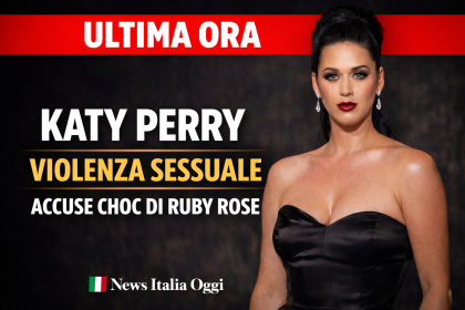 Katy Perry indagata per violenza sessuale dopo le accuse dell’attrice Ruby Rose