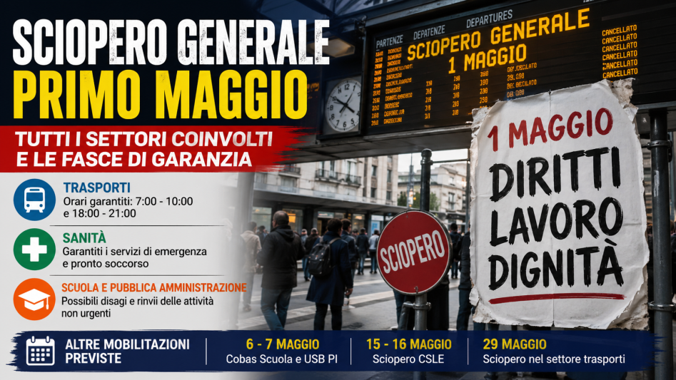 Sciopero generale Primo Maggio in Italia con disagi nei trasporti e manifestazione dei lavoratori