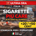 Sigarette più care in Italia, aumento prezzi fino a 50 centesimi in tabaccheria